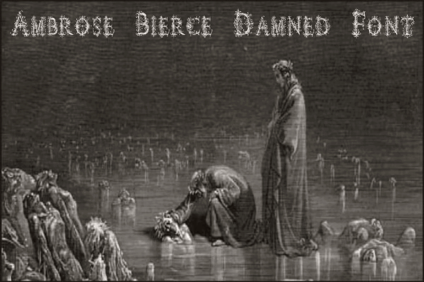 Ambrose Bierce Damned Font Poster #3