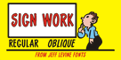 Sign Work Thumbnail #1